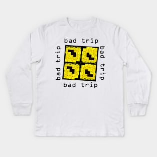 Bad Trip Kids Long Sleeve T-Shirt